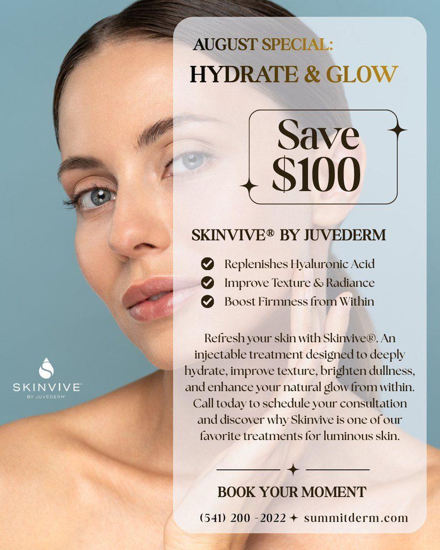 August Special: Hydrate & Glow with SKINVIVE by Juvéderm — Save $100